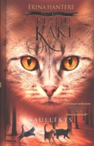 Klanu kaķi. Saullēkts