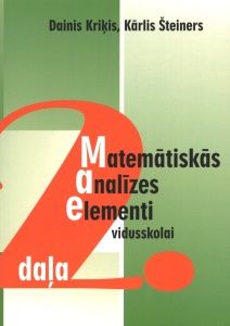 Matemātiskās analīzes elementi vidusskolai 2. daļa