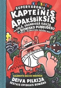 Supervaronis Kapteinis Apakšbiksis un lielā, grandiozā kauja ar bionisko puņķudesu