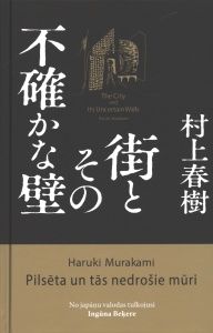 Pilsēta un tās nedrošie mūri