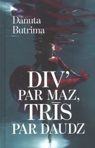 Div' par maz, trīs par daudz