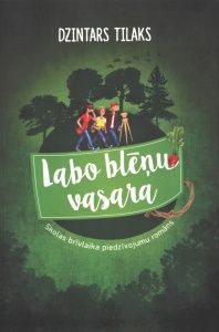 Labo blēņu vasara