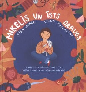 Miķelis un īsts draugs