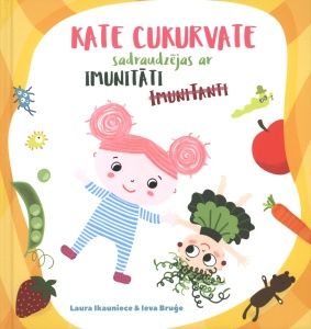 Kate Cukurvate sadraudzējas ar imunitāti