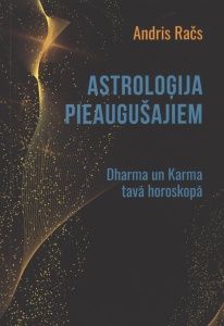 Astroloģija pieaugušajiem. Dharma un Karma tavā horoskopā