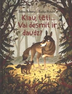 Klau, tēti.... vai desmit ir daudz?