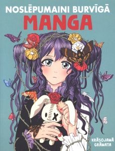 Noslēpumaini burvīgā manga. Krāsojamā grāmata