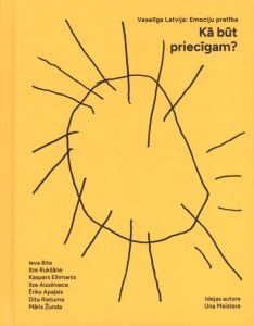 Kā būt priecīgam?