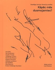 Kāpēc mēs dusmojamies?