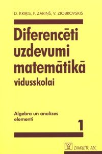 Diferencēti uzdevumi matemātikā vidusskolai 1