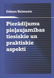 Pierādījumu pieļaujamības tiesiskie un praktiskie aspekti