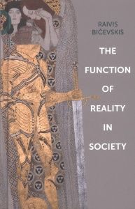 The Function of Reality in Society
