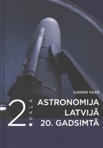 Astronomija Latvijā 20. gadsimtā. 2. daļa