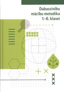 Dabaszinību mācību metodika 1.-6. klasei