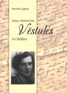 Mūsu Mammas vēstules no Sibīrijas