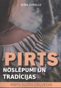 Pirts noslēpumi un tradīcijas