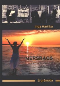 Mērsrags. Ciemats, kam pie jūras mūžs 2. grāmata