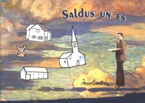 Janis Rozentals, Saldus un es