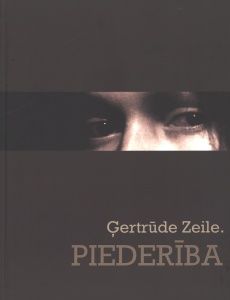 Ģertrūde Zeile. Piederība