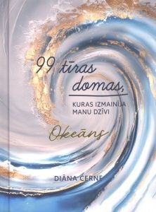 99 tīras domas, kuras izmainīja manu dzīvi