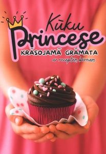 Kūku princese. Krāsojamā grāmata ar receptēm bērniem