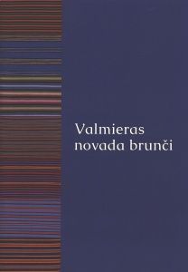 Valmieras novada brunči