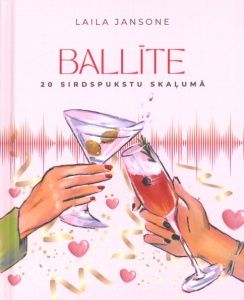 Ballīte 20 sirdspukstu skaļumā