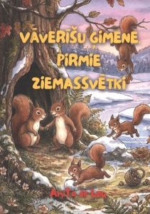 Vāverīšu ģimene. Pirmie Ziemassvētki