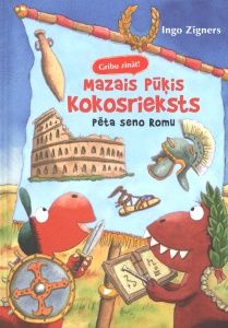 Mazais pūķis Kokosrieksts pēta seno Romu
