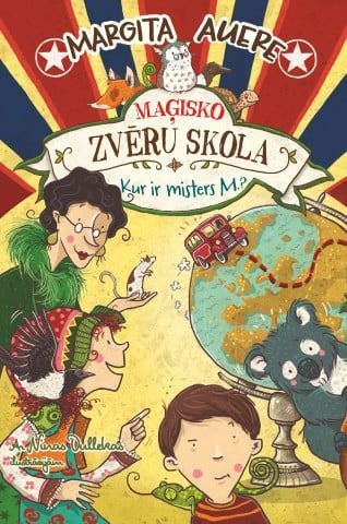 Maģisko zvēru skola 7 Kur ir misters M?