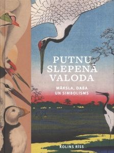 Putnu slepenā valoda. Māksla, daba un simbolisms