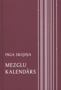 Mezglu kalendārs. Par cilvēkiem un lietām, kas veido mūžu
