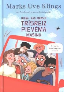 Diena, kad Maksis trīsreiz pievēma mašīnu