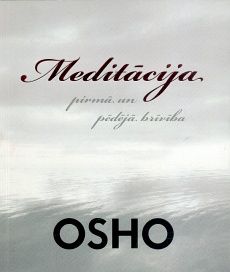 Meditācija. Ošo meditāciju rokasgrāmata