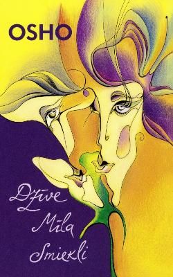 Dzīve, mīla, smiekli