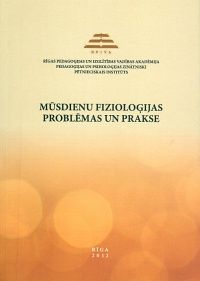 Mūsdienu fizioloģijas problēmas un prakse