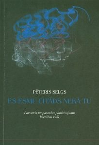 Es esmu citāds nekā tu