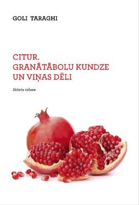 Citur. Granātābolu kundze un viņas dēli