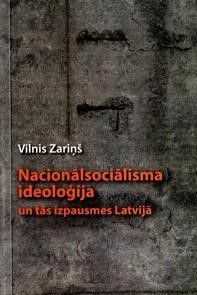 Nacionālsociālisma ideoloģija un tās izpausmes Latvijā