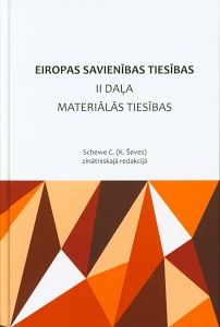 Eiropas Savienības tiesības. 2.daļa