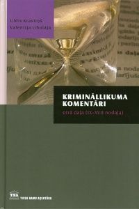 Krimināllikuma komentāri - otrā daļa (IX-XVII nodaļa) 