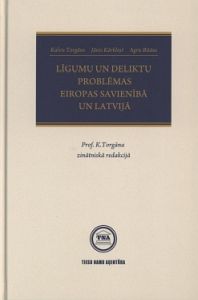 Līgumu un deliktu problēmas Eiropas Savienībā un Latvijā