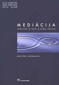 Mediācija: jēdzieni, testi, lomu spēles