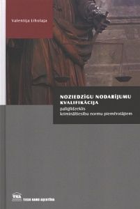 Noziedzīgu nodarījumu kvalifikācija