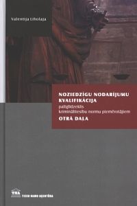 Noziedzīgu nodarījumu kvalifikācija