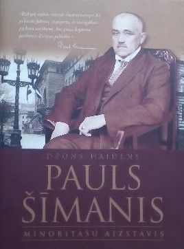 Pauls Šīmanis. Minoritāšu aizstāvis