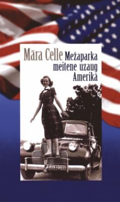 Mežaparka meitene uzaug Amerikā