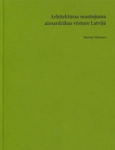 Arhitektūras mantojuma aizsardzības vēsture Latvijā