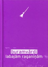 Buramvārdi labajām raganiņām