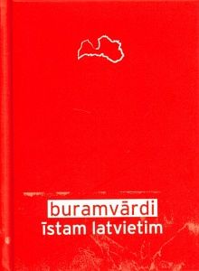 Buramvārdi īstam latvietim